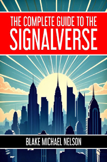 The Complete Guide to the Signalverse